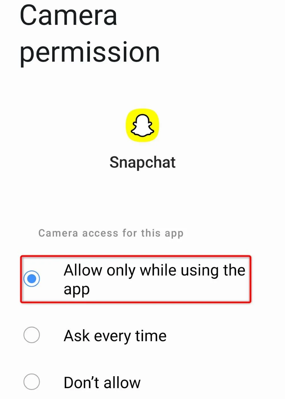 Bật tùy chọn &quot;Cho phép chỉ khi dùng ứng dụng&quot; cho quyền camera của Snapchat trên Android