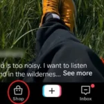 Biểu tượng Shop trên thanh điều hướng dưới cùng của TikTok cho phép duyệt sản phẩm.