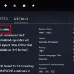 Hình ảnh chụp màn hình giao diện Disney+ hiển thị nút bật/tắt "Remastered Aspect Ratio" (Tỷ lệ khung hình đã được làm lại) trên trang chi tiết của The Simpsons.